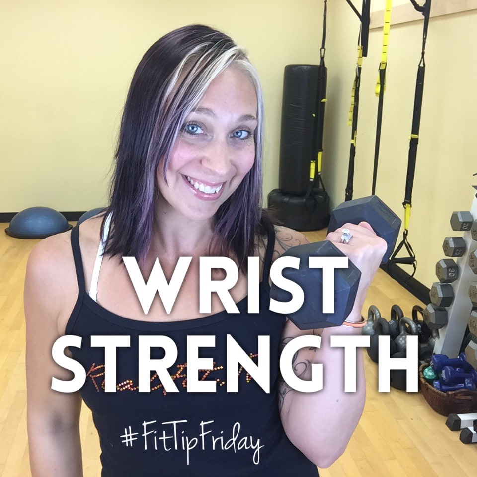 #FitTipFriday Wrist Strength
