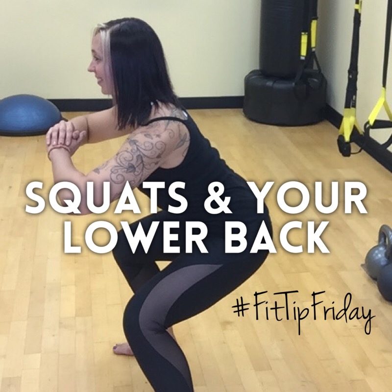 #FitTipFriday: Squats & Your Lower Back